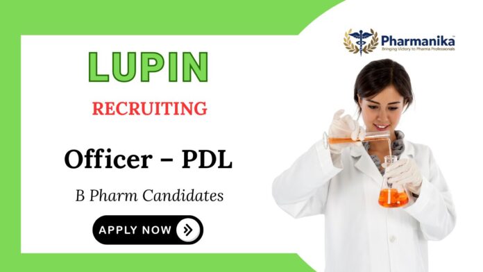 B Pharm Jobs at Lupin | Apply Now for Officer– PDL Position
