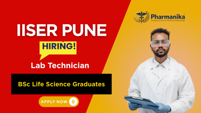 Pharma Lab Technician Job at IISER Pune | Apply Now