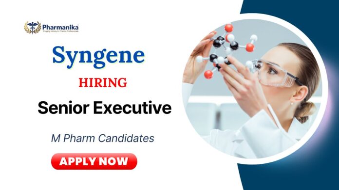M Pharm Jobs at Syngene | Apply Now for Senior Executive Position