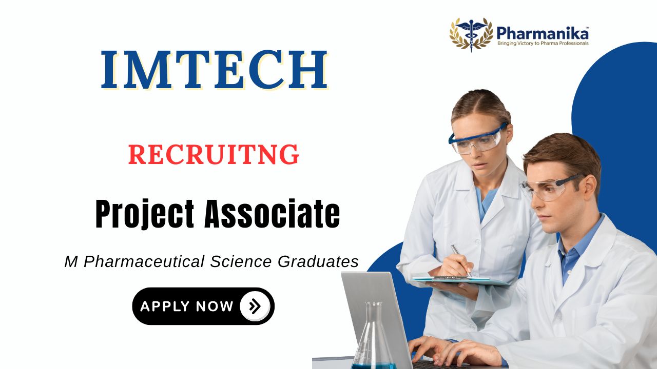 Project Associate Positon at IMTECH