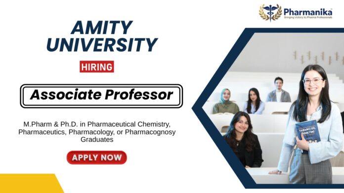 Associate Professor Job at Amity University MPharm Graduates Apply Online Associate Professor Job at Amity University MPharm Graduates Apply Online