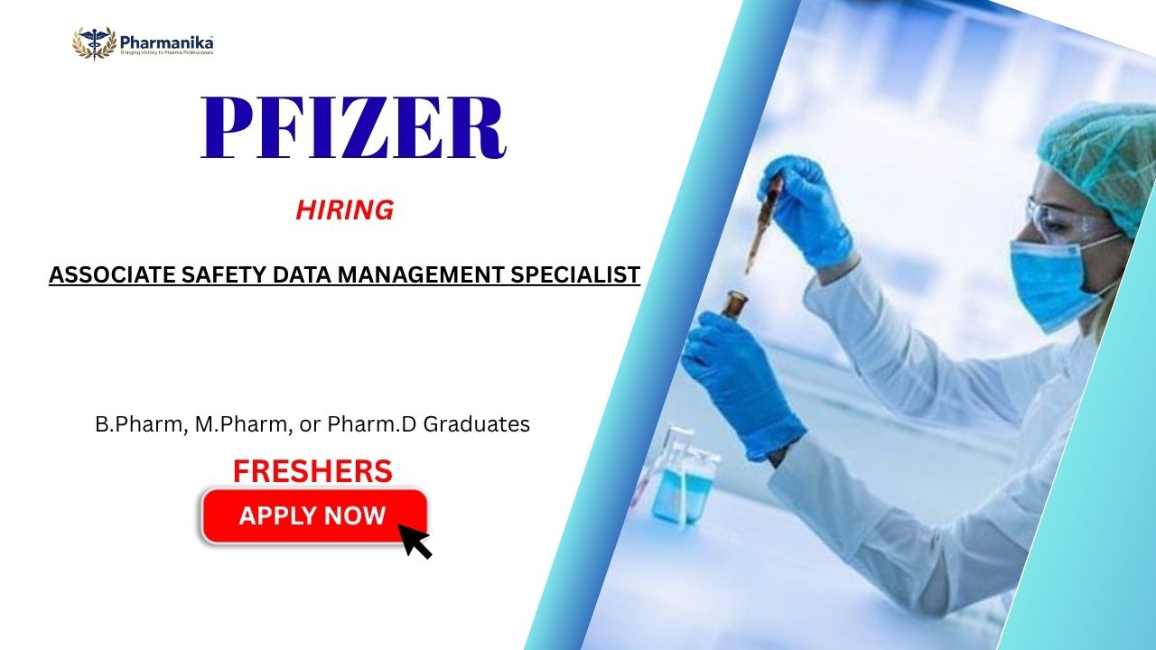 Career in Pharmacovigilance: Pfizer is Hiring Freshers - Apply Now