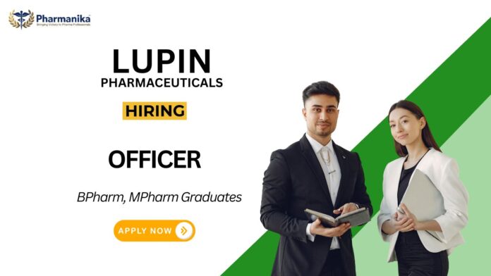 BPharm Job at Lupin Apply Now for the Officer Position BPharm Job at Lupin Apply Now for the Officer Position