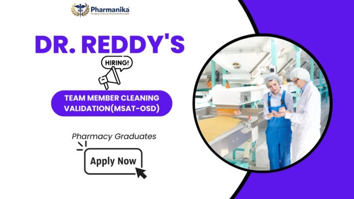 Dr. Reddy’s Laboratories Cleaning Validation Specialist job in Hyderabad |Explore Regulatory Affairs Jobs, Dr Reddy’s career, and Pharmaceutical Jobs in India.