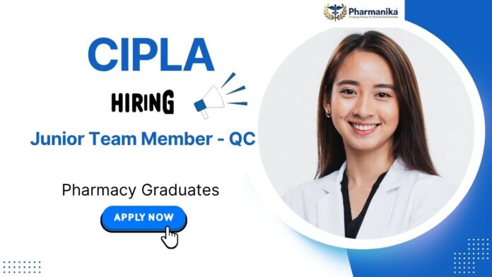 Quality Control Jobs in Cipla | Build a Rewarding Pharmaceutical Career| Apply Now