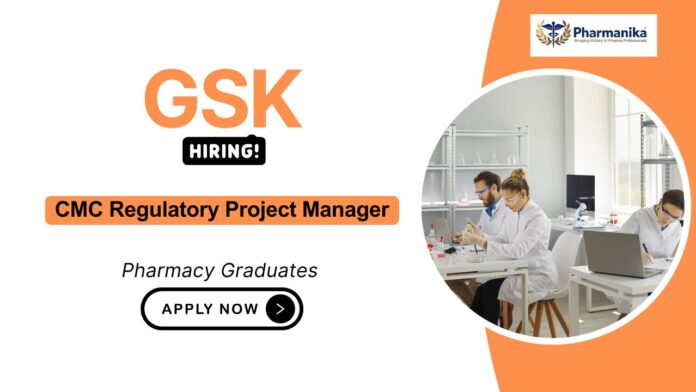 Pharma Jobs at GSK | Shape Global Healthcare as a CMC Regulatory Manager