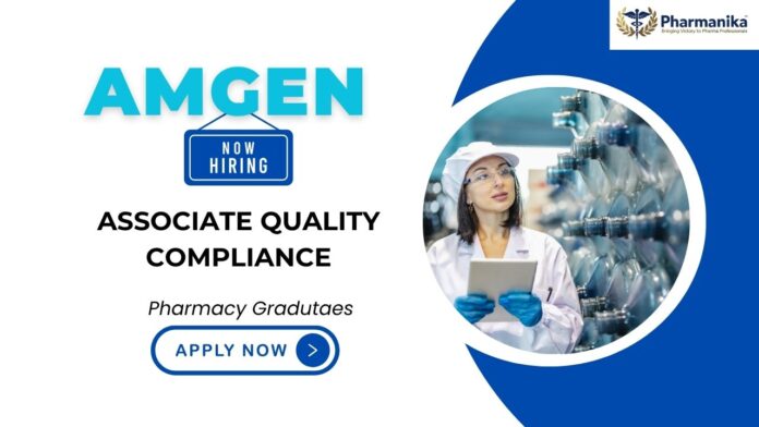 Associate Quality Compliance – Amgen Careers | Pharmaceutical Jobs | Pharma Jobs Hyderabad