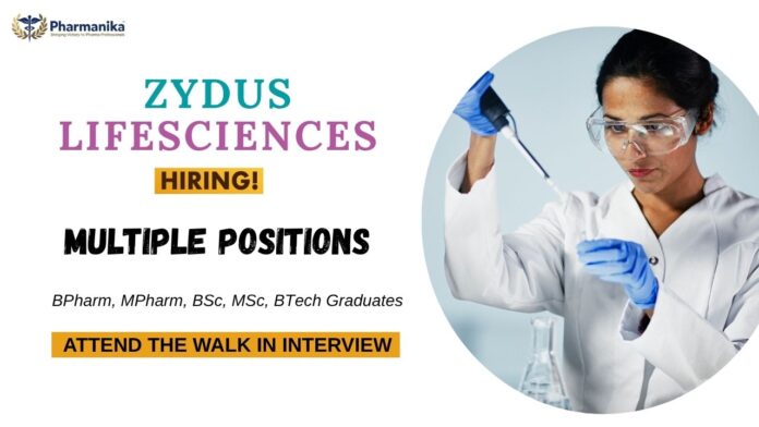 Pharmacy Job at Zydus Life Science | Multiple Positions Walk-In Interview