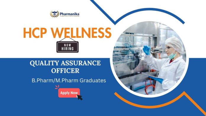 HCP Wellness Hiring Quality Assurance Role Pharma Graduates can Apply HCP Wellness Hiring Quality Assurance Role | Pharma Graduates can Apply
