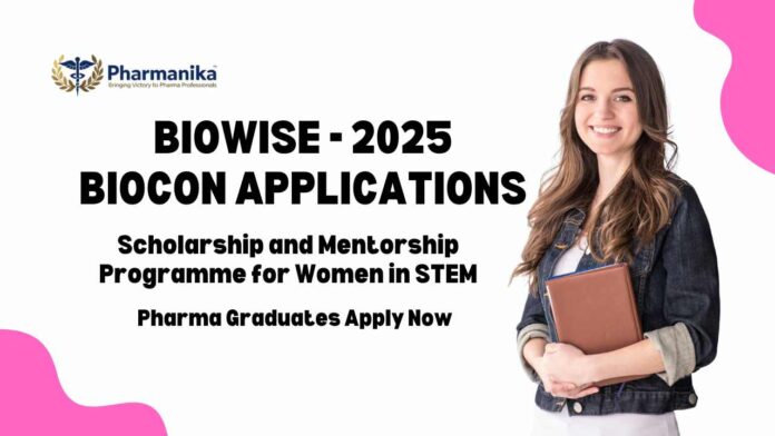 BioWISE 2025 Biocon Applications | Pharma Graduates Apply