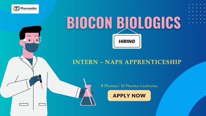 Pharma Internship: Biocon Biologics is Hiring | Apply Now for Biocon Career