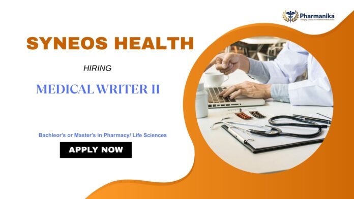 Medical Writer II Medical Writer Jobs: Build Your Medical Writing Career with Syneos Health
