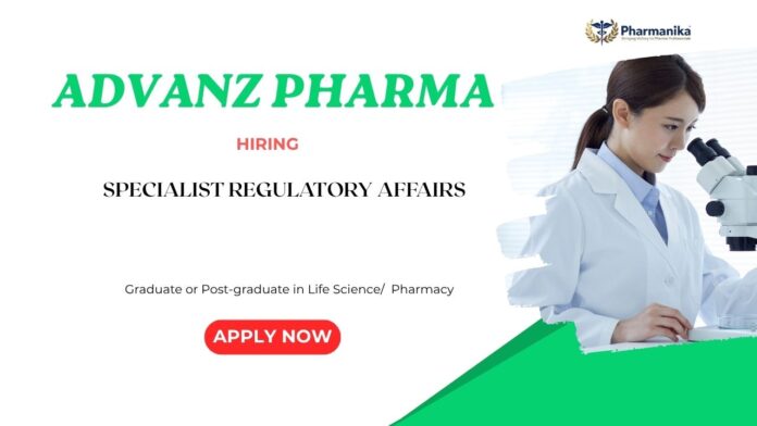 Specialist Regulatory Affairs Regulatory Affairs Jobs at Advanz: Hiring in Mumbai | Apply for Pharmacy Jobs