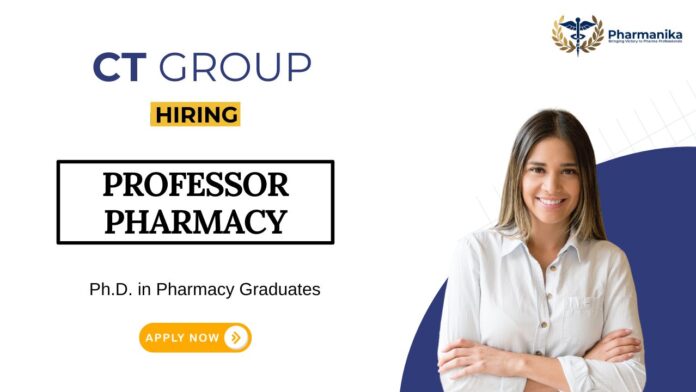 Professor Pharmacy Job at CT Group of Institutions | Apply Online