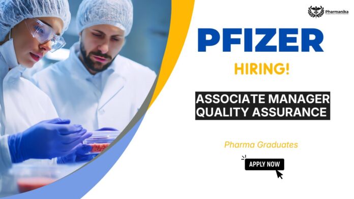 Associate Manager Quality Assurance job at Pfizer in Chennai – Pfizer careers and Quality Assurance jobs opportunity