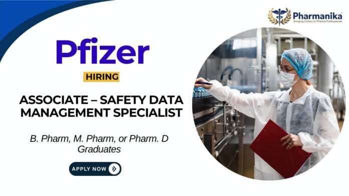 BPharm Job at Pfizer Apply Now for the Safety Data Management Specialist Role
