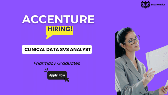 Accenture Careers – Clinical Data Services Analyst role for professionals seeking Clinical research jobs and Pharma Jobs in Bangalore.
