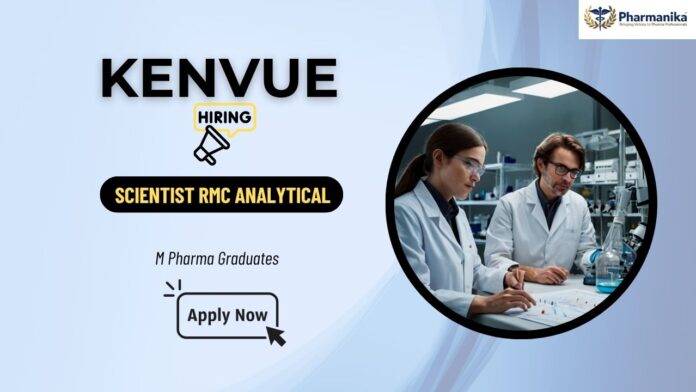 Kenvue Careers – Scientist RMC Analytical | Pharma Jobs Mumbai | Analytical Chemistry Jobs