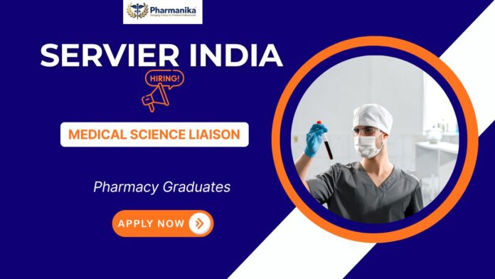 Medical Science Liaison Job at Servier India | Remote Pharma Jobs | Pharm D Jobs