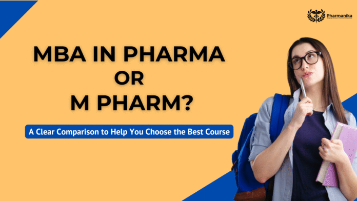 Career Options After B Pharmacy, M Pharm scope, MBA in Pharmaceutical Management scope – Pharma Career Guide