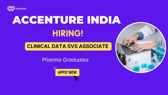 Clinical Data Services Associate job posting for Accenture Careers featuring Clinical Data Management Jobs and Pharma Jobs in Bangalore
