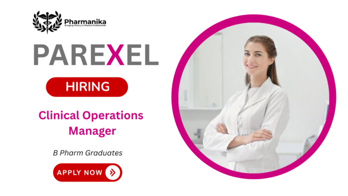 Clinical Operations Manager Job at Parexel ,Pharmacy Job,parexel careers
