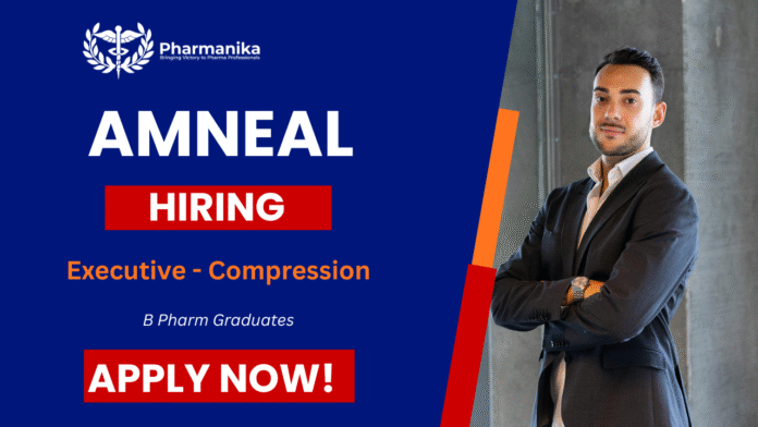 Executive Compression Job at Amneal Pharmaceuticals,amneal careers,b pharma jobs
