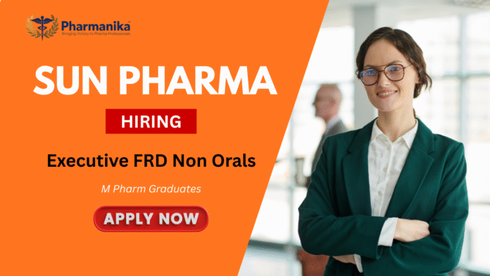 Executive FRD Non Orals Job at Sun Pharma Baroda ,sunpharma careers,Pharmacy Jobs