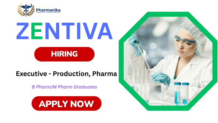 Executive – Production (Pharma) job at Zentiva,b pharma jobs,M Pharma jobs