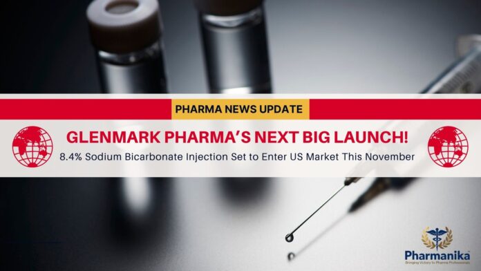 Glenmark Pharma 8.4% Sodium Bicarbonate Injection launch in the US market – affordable hospital injectable by Glenmark Pharmaceuticals