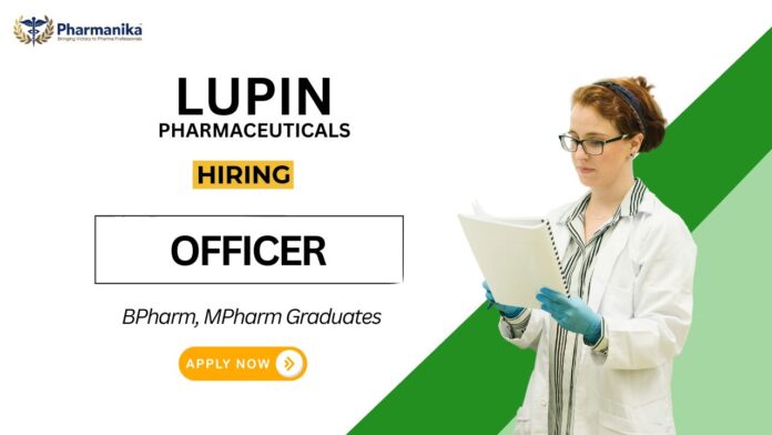 Officer Job at Lupin B.Pharm M.Pharm Graduates Apply Now