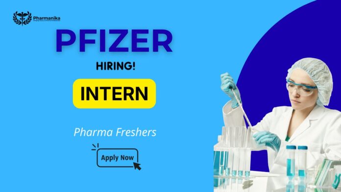 Pfizer careers internship featured image for pharma careers and Quality Assurance Jobs in Chennai