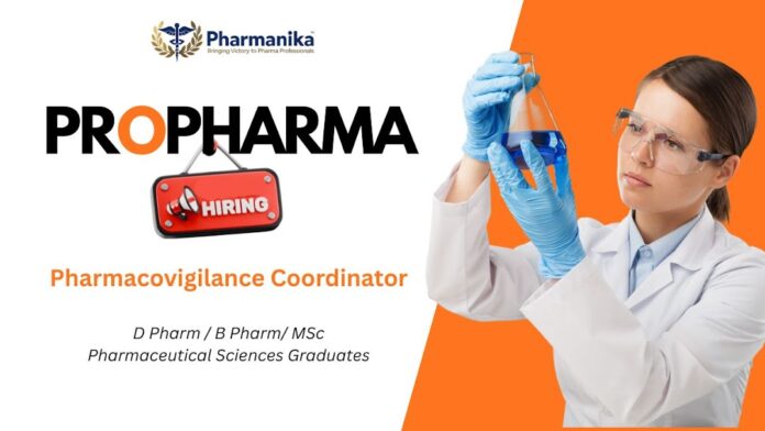 Pharmacovigilance Coordinator job at Propharma,pharm d jobs,b pharmacy jobs