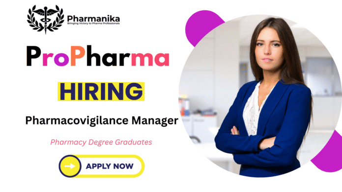 Pharmacovigilance Manager Job at ProPharma , Pharmacy Jobs, Pharmacovigilance Jobs