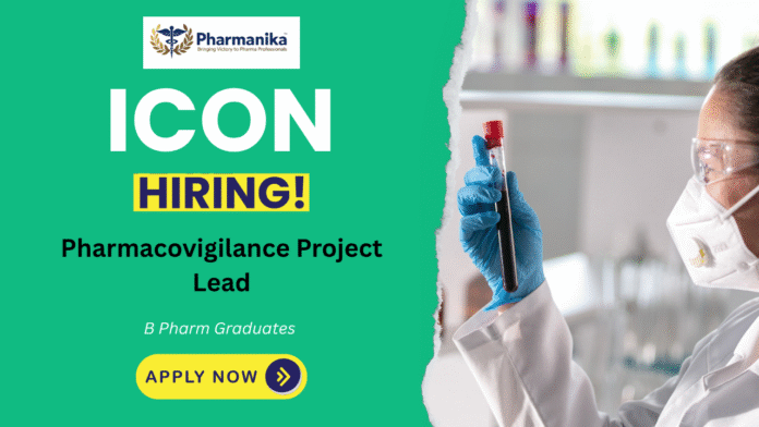 Pharmacovigilance Project Lead Job at ICON India,pharmacovigilance jobs for freshers,b pharm jobs