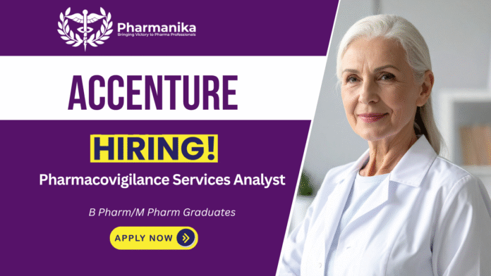 Pharmacovigilance Services Analyst Job at Accenture Bengaluru,b pharma jobs,M Pharma jobs