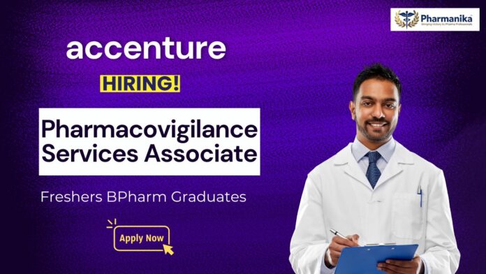Pharmacy Job at Accenture Freshers Apply Now for the Pharmacovigilance Services Associate Role