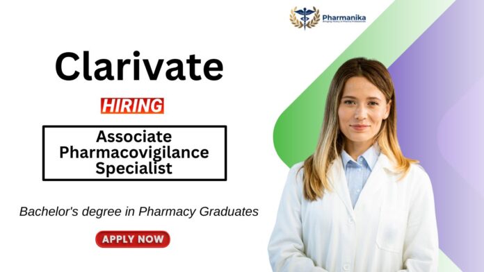 Pharmacy Job at Clarivate Apply Now for the Associate Pharmacovigilance Specialist Role