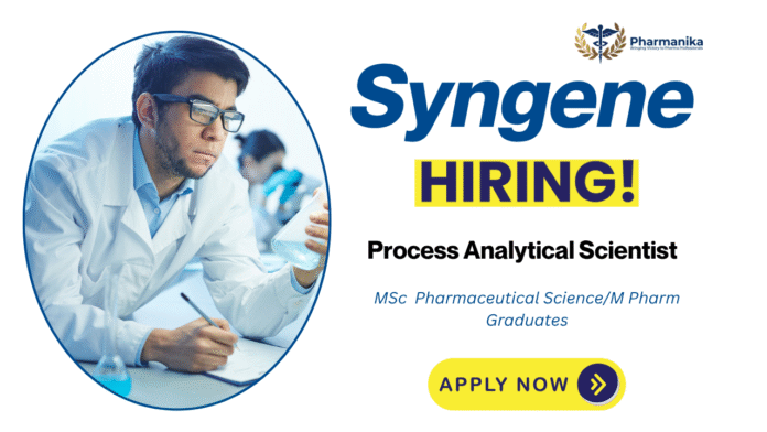 Process Analytical Scientist Job at Syngene Bangalore,Syngene careers,M Pharma jobs