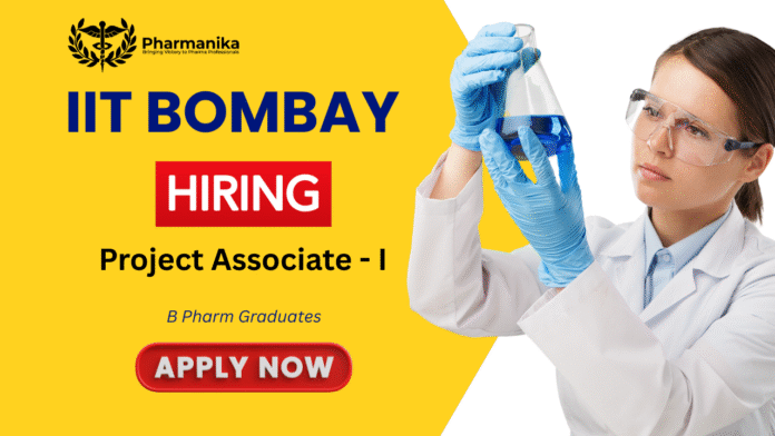 Project Associate-I Job at IIT Bombay,Pharmacy Job,b pharma jobs