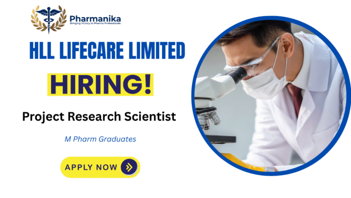 Project Research Scientist Job at HLL Lifecare, Pharmacy jobs,M Pharma jobs.