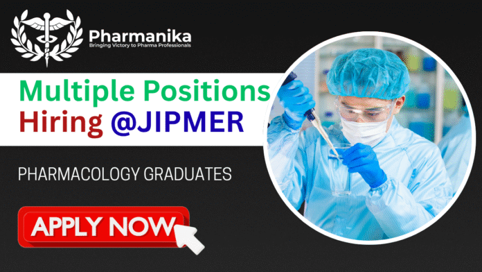 Project Research Scientist & Technical Support Job at JIPMER ,Pharmacy Job,pharmacology jobs