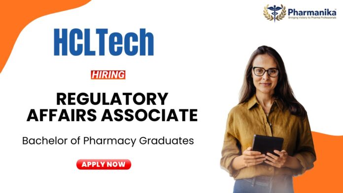Regulatory Affairs Job at HCLTech BPharm Graduates Apply NowQuality Assurance Job
