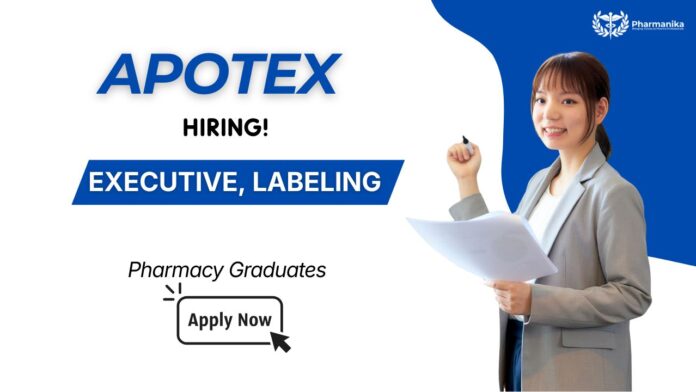 Regulatory Affairs Jobs at Apotex – Executive Labeling Position Pharma Jobs in Mumbai Apotex Careers