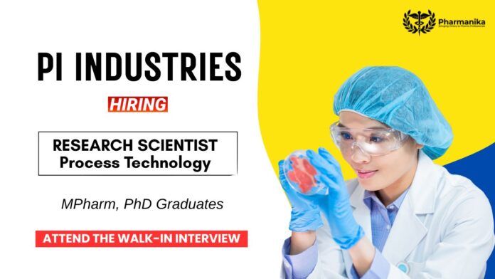 MPharm Job at PI Industries | Attend the Walk-In Interview for Research Scientist Position