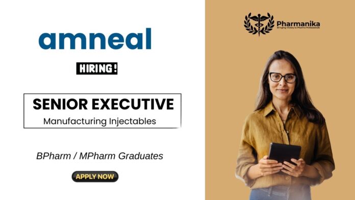 Senior Executive Job at Amneal | BPharm/MPharm Graduates Apply Now