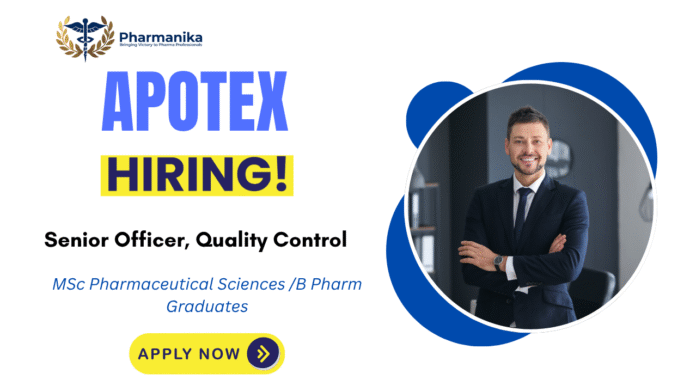 Senior Officer – Quality Control Job at Apotex ,MPharm Job,apotex careers