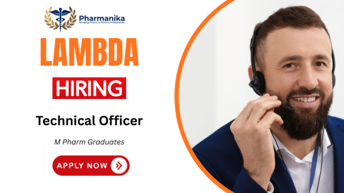 Technical Officer Job at Lambda Therapeutic Research, Ahmedabad,pharmacy jobs,Pharma jobs