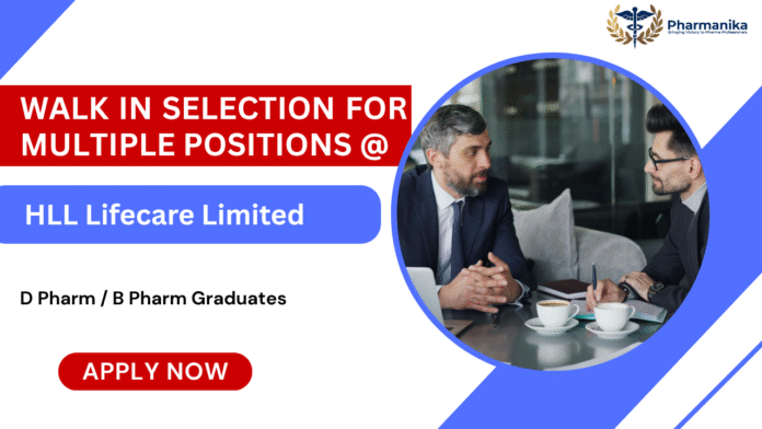 Walk-in Interview for Multiple positions at HLL Lifecare Limited Bengaluru, pharmacy jobs,b pharm freshers job