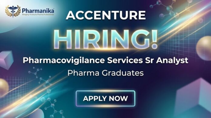 Accenture Careers – Pharmacovigilance Jobs for Pharmacovigilance Services Sr Analyst in Bengaluru